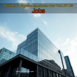 Artistic representation for Architect 8 12 years experience New York NY US Jobs