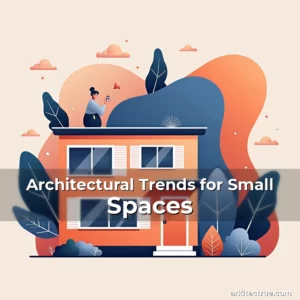 Artistic representation for Architectural Trends for Small Spaces