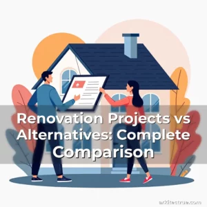 Artistic representation for Renovation Projects vs Alternatives: Complete Comparison